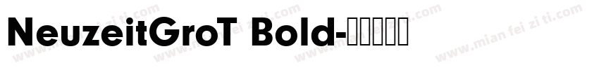 NeuzeitGroT Bold字体转换
